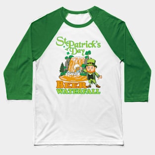 St Patricks Day Beer Waterfall Baseball T-Shirt